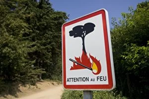 Images Dated 9th September 2007: Fire danger warning Attention Feu sign Brittany France