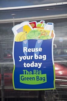 Images Dated 12th April 2011: Sign encouraging use of reusable bags Tesco - Evesham - UK